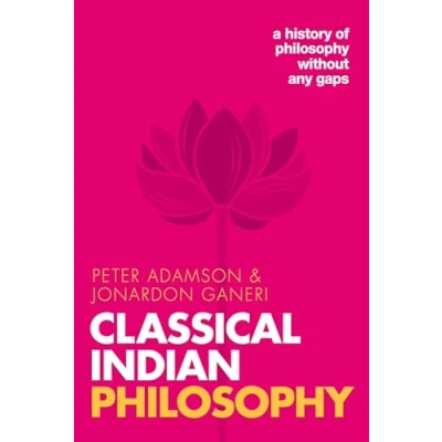 Abbildung von Classical Indian Philosophy: A History of Philosophy Without Any Gaps (5)
