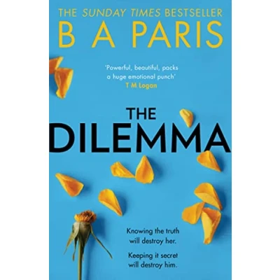 Abbildung von the Dilemma: Sunday Times Top Ten Bestseller from million copy, bestselling author of psychological suspense books