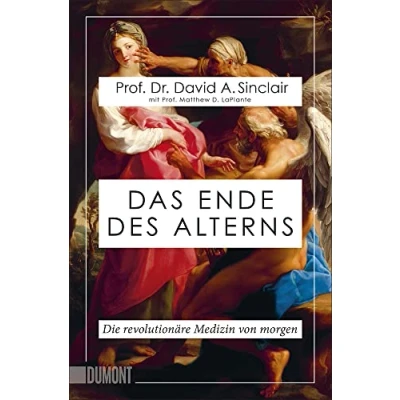 Abbildung von Das Ende des Alterns: Die revolutionäre Medizin von morgen (Lifespan)