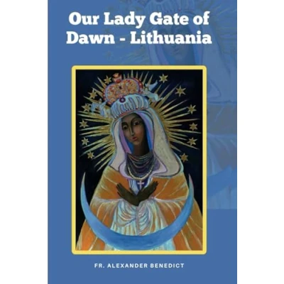 Abbildung von Our Lady Gate of Dawn Lithuania (Catholic Devotions: A 9 Day Novena Collection)