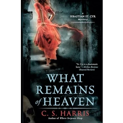 Abbildung von What Remains of Heaven: A Sebastian St. Cyr Mystery