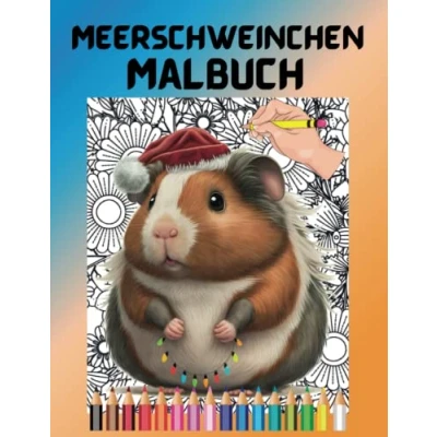 Abbildung von Meerschweinchen Malbuch: 30 Süßes Malseiten mit Schönen und Entspannenden BlumenMandala Design, Blumen, Mustern vielem ... für Liebhaber Besitzer.)