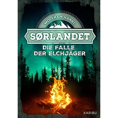 Abbildung von Sørlandet Die Falle der Elchjäger: Spannender Abenteuerroman ab 11 Jahren über das Überleben in Wildnis