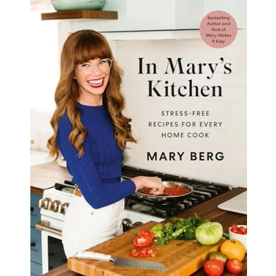 Abbildung von In Mary&#039;s Kitchen: Stress Free Recipes for Every Home Cook