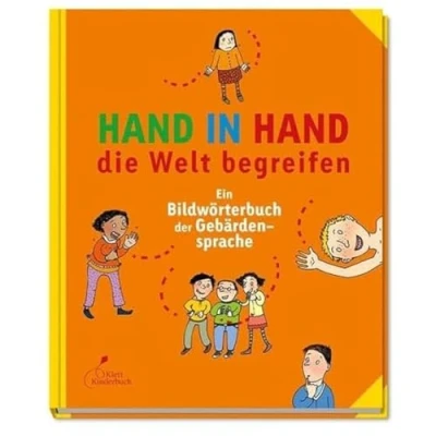 Abbildung von Hand in die Welt begreifen: Ein Bildwörterbuch der Gebärdensprache