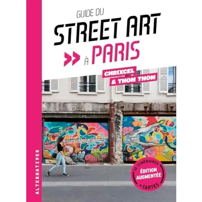 Abbildung von Guide du street art à Paris: Édition augmentée