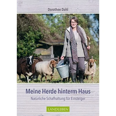 Abbildung von Meine Herde hinterm Haus: Natürliche Schafhaltung für Einsteiger (LandLeben)