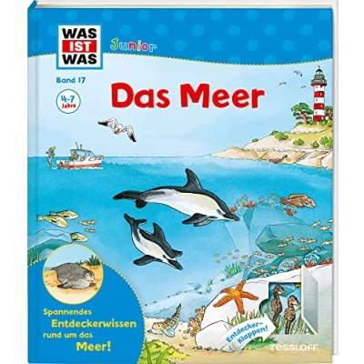 Abbildung von WAS IST Junior Band 17. das Meer: Welche Meere gibt es? Wo Wasser bei Ebbe? Wie tief die Tiefsee? (WAS Sachbuch, 17)
