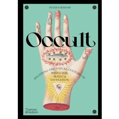 Abbildung von Occult: Decoding the visual culture of mysticism, magic and divination (Religious Spiritual Imagery)