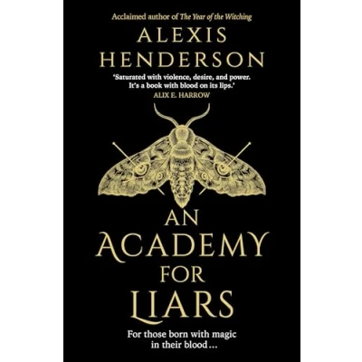 Abbildung von An Academy for Liars: The addictive, horror drenched new Gothic dark academia novel everyone will be talking about