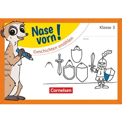Abbildung von Nase vorn! Deutsch Übungshefte 3. Schuljahr: Geschichten erzählen Übungsheft