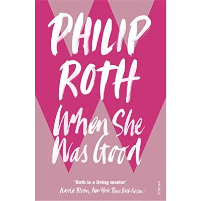 Abbildung von When She Was Good: Philip Roth