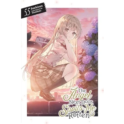 Abbildung von The Angel NEXT DOOR SPOILS ME Rotten, Vol. 5.5 (light NOVEL) (ANGEL ROTTEN LIGHT