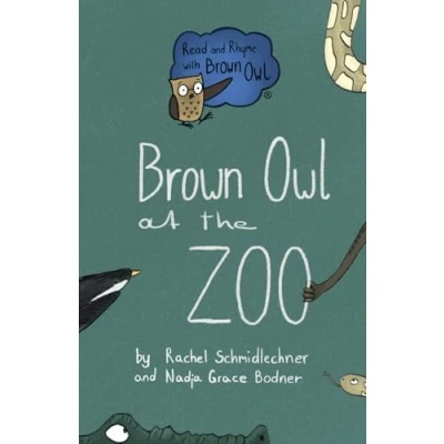 Abbildung von Brown Owl at the Zoo (Read and Rhyme with Owl, Band 2)