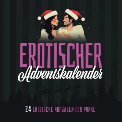 Abbildung von Erotischer Adventskalender 24 erotische Aufgaben für Paare: Der Paare mit zum Thema Sex und Erotik