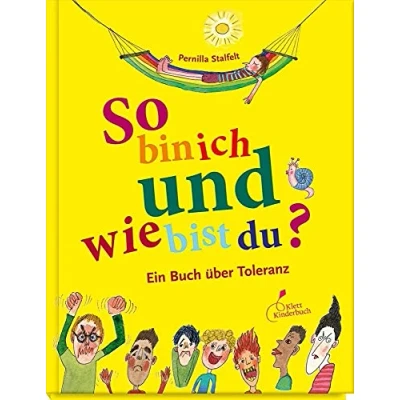 Abbildung von So bin ich und wie bist du?: Ein Buch über Toleranz
