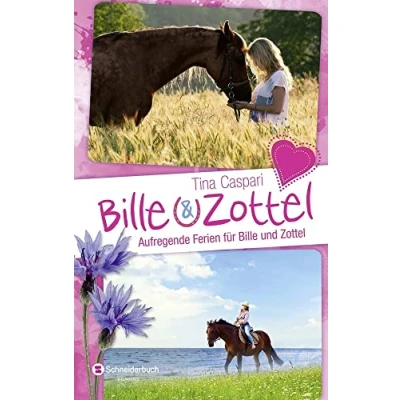 Abbildung von Bille und Zottel Aufregende Ferien für Zottel: 3 Bände in einem