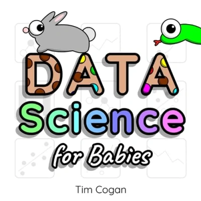 Abbildung von Data Science for Babies (Cookie Books Babies)