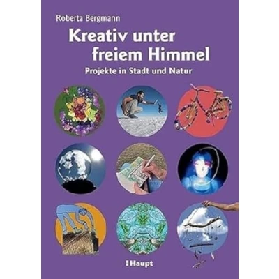 Abbildung von Kreativ unter freiem Himmel: Projekte in Stadt und Natur