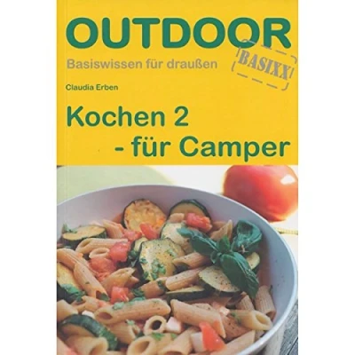 Abbildung von Kochen 2 für Camper: Basiswissen draussen (Basiswissen draußen, Band 99)