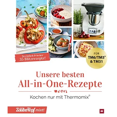 Abbildung von mein ZauberTopf mixt! Unsere besten All in One Rezepte: Kochen nur mit Thermomix®
