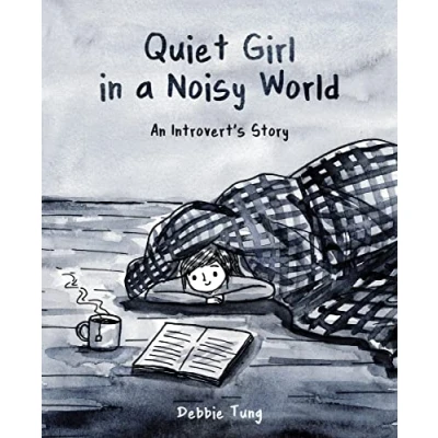 Abbildung von Quiet Girl in a Noisy World: An Introvert&#039;s Story