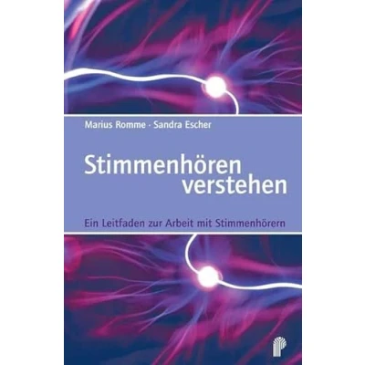 Abbildung von Stimmenhören verstehen: Der Leitfaden zur Arbeit mit Stimmenhörern (Fachwissen)