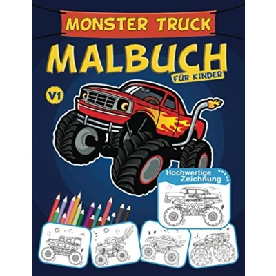 Abbildung von Monster Truck Malbuch für Kinder: Truck, Autos, lkw, Kinder Von 4 8 Jahren, Einzigartiges Geschenk