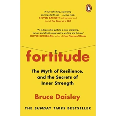 Abbildung von Fortitude: the Myth of Resilience, and Secrets Inner Strength: A Sunday Times Bestseller