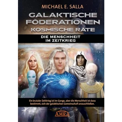 Abbildung von GALAKTISCHE FÖDERATIONEN &amp; KOSMISCHE RÄTE: Die Menschheit schließt sich der galaktischen Gemeinschaft an (Geheime Weltraumprogramme)