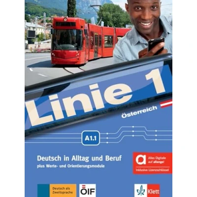 Abbildung von Linie 1 Österreich A1.1 Hybride Ausgabe allango: Deutsch in Alltag und Beruf plus Werte Orientierungsmodulen. Kurs Übungsbuch mit Audios ... Orientierungsmodule)