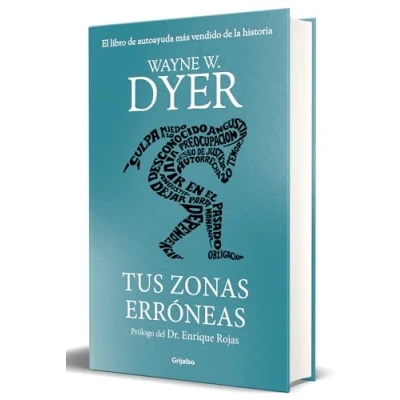 Abbildung von Tus zonas erróneas (edición de lujo): Guía para combatir las causas la infelicidad (Psicología)