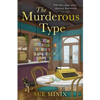 Abbildung von The Murderous Type: A totally gripping and page turning bookish cozy Mystery (The Bookstore Series)