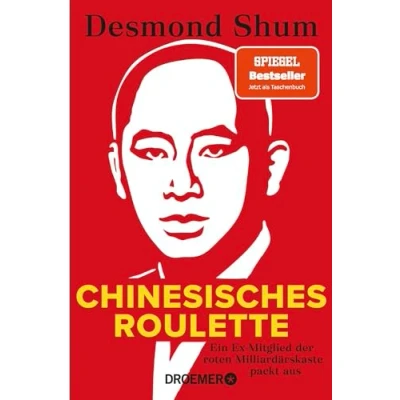 Abbildung von Chinesisches Roulette: Ein Ex Mitglied Der roten Milliardärskaste packt aus SPIEGEL Bestseller im Taschenbuch