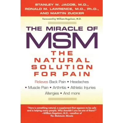 Abbildung von The Miracle of MSM: Natural Solution for Pain