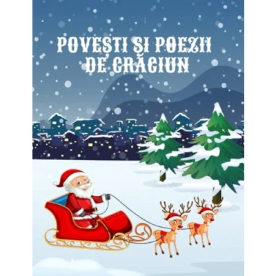 Abbildung von Povești și Poezii de Crăciun: Cărți în limba română/Carti in romana pentru copii/ Povesti copii romana/Carti