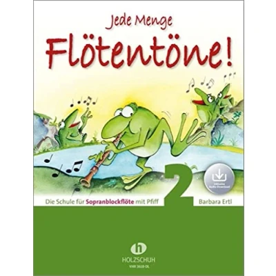 Abbildung von Jede Menge Flötentöne! 2 (mit Audio Download): Die Schule für Sopranblockflöte mit Pfiff