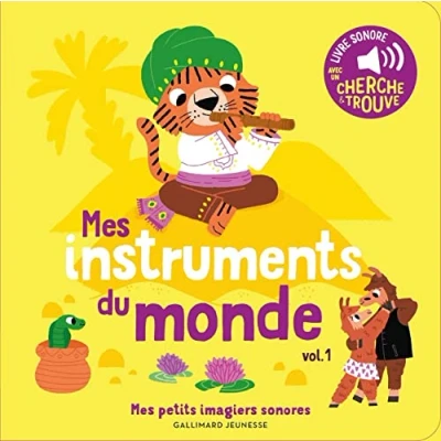 Abbildung von Mes instruments du monde: des sons à écouter, images regarder (1)