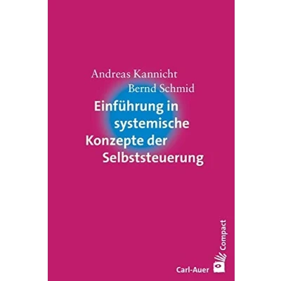 Abbildung von Einführung in systemische Konzepte der Selbststeuerung (Carl Auer Compact)