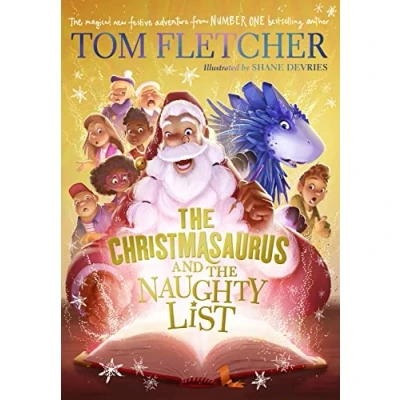 Abbildung von the Christmasaurus and Naughty List: .