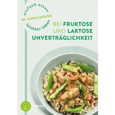 Abbildung von Einfach essen leichter leben mit Fruktose und Laktoseunverträglichkeit