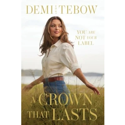 Abbildung von A Crown that Lasts: You Are Not Your Label