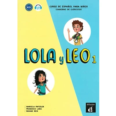 Abbildung von Lola y Leo 1: Curso de español para Niños. Cuaderno ejercicios + Audio online (Lola Leo: niños)