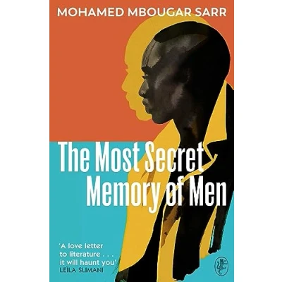 Abbildung von The Most Secret Memory of Men: Mohamed Mbougar Sarr