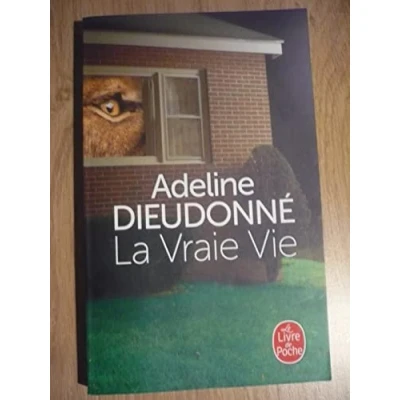 Abbildung von La vraie vie: Roman (Le livre de poche)