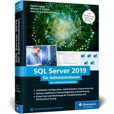 Abbildung von SQL Server 2019 für Administratoren: Das umfassende Handbuch. Inkl. Analysis und Reporting Services