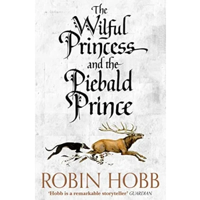 Abbildung von the WILFUL PRINCESS AND PIEBALD PRINCE: An enchanting historical fantasy fiction novel from Sunday Times bestselling author