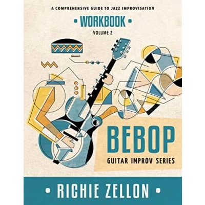 Abbildung von Bebop Guitar Improv Series VOL 2 Workbook: A Comprehensive Guide To Jazz Improvisation