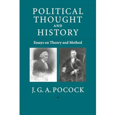 Abbildung von Political Thought and History: Essays on Theory Method