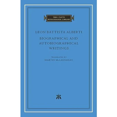 Abbildung von Biographical and Autobiographical Writings (I Tatti Renaissance Library, 96)